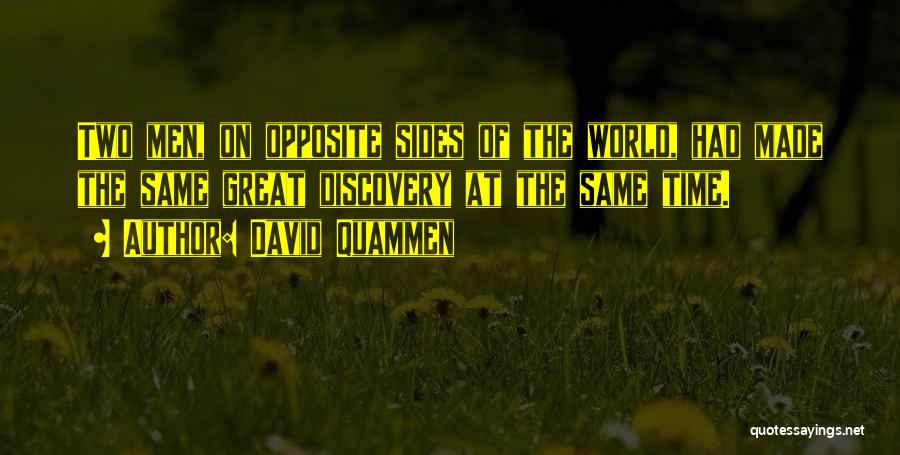 Glish Quotes By David Quammen