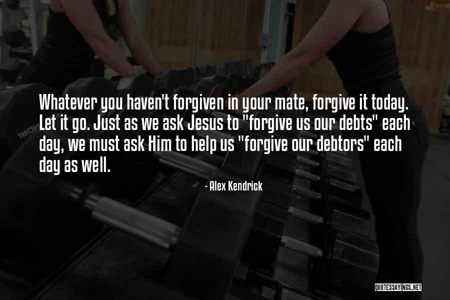 Glissements Quotes By Alex Kendrick Glissements Quotes By Alex Kendrick
