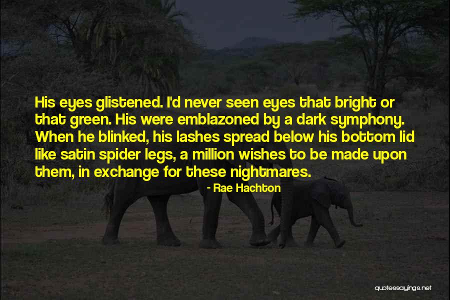 Glistened Like Quotes By Rae Hachton Glistened Like Quotes By Rae Hachton