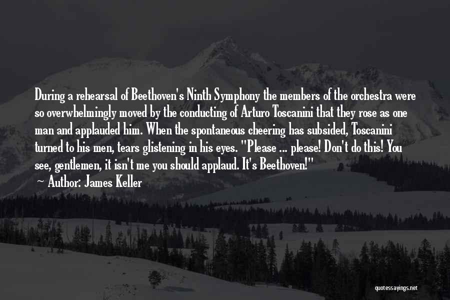 Glistening Eyes Quotes By James Keller