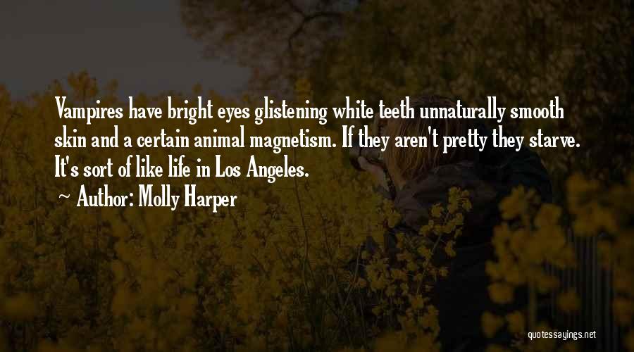 Glistening Eyes Quotes By Molly Harper