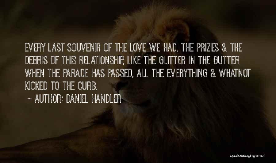 Glitter And Love Quotes By Daniel Handler