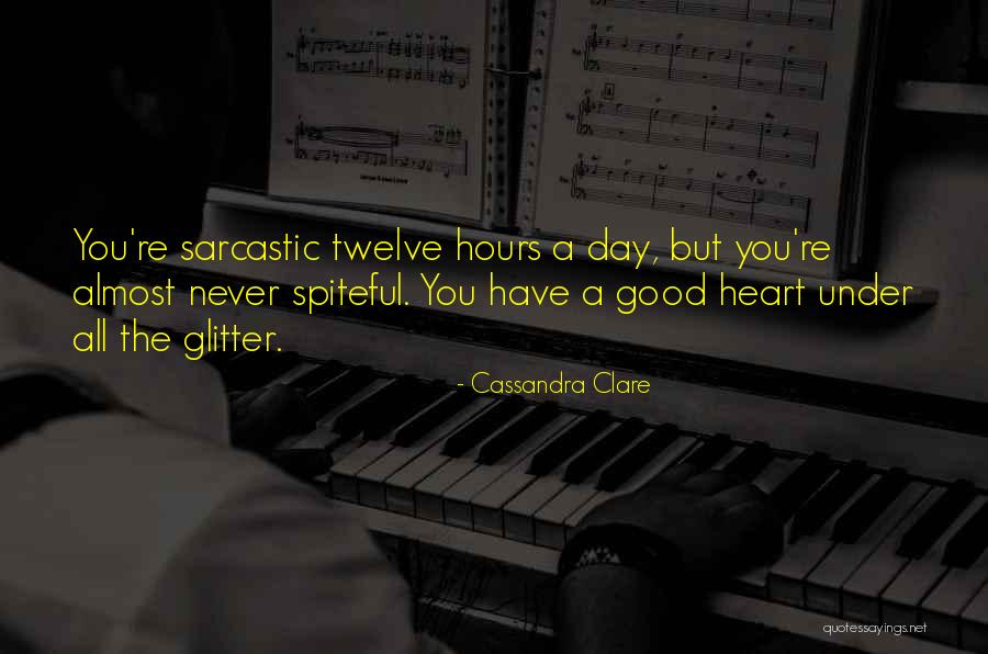 Glitter Day Quotes By Cassandra Clare Glitter Day Quotes By Cassandra Clare