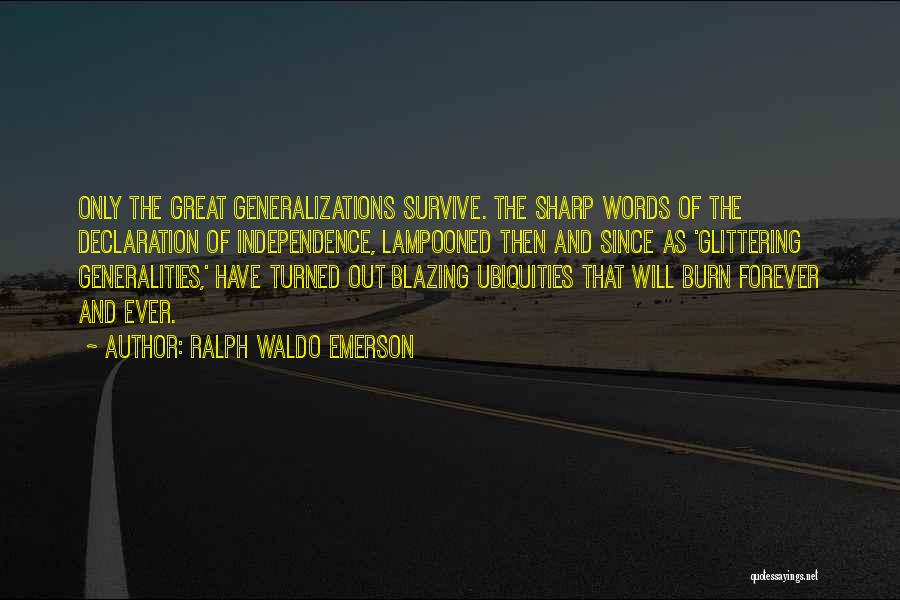 Glittering Generalities Quotes By Ralph Waldo Emerson