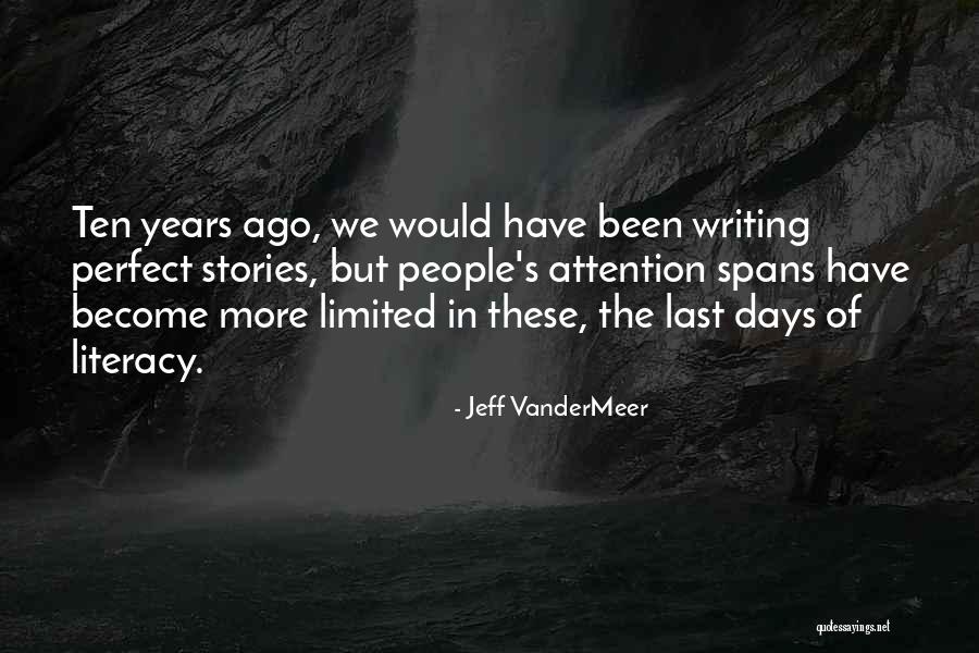 Glittering Generality Quotes By Jeff VanderMeer Glittering Generality Quotes By Jeff VanderMeer