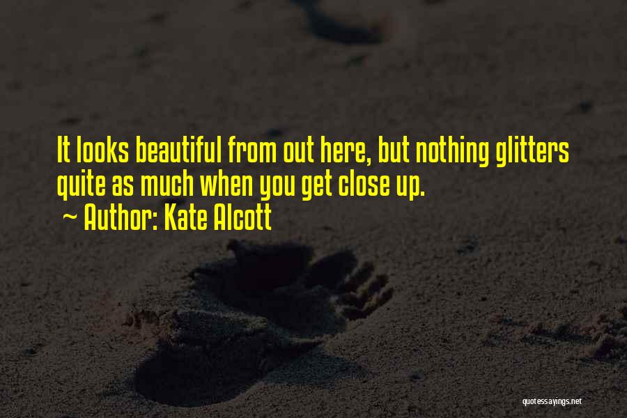Glitters Quotes By Kate Alcott