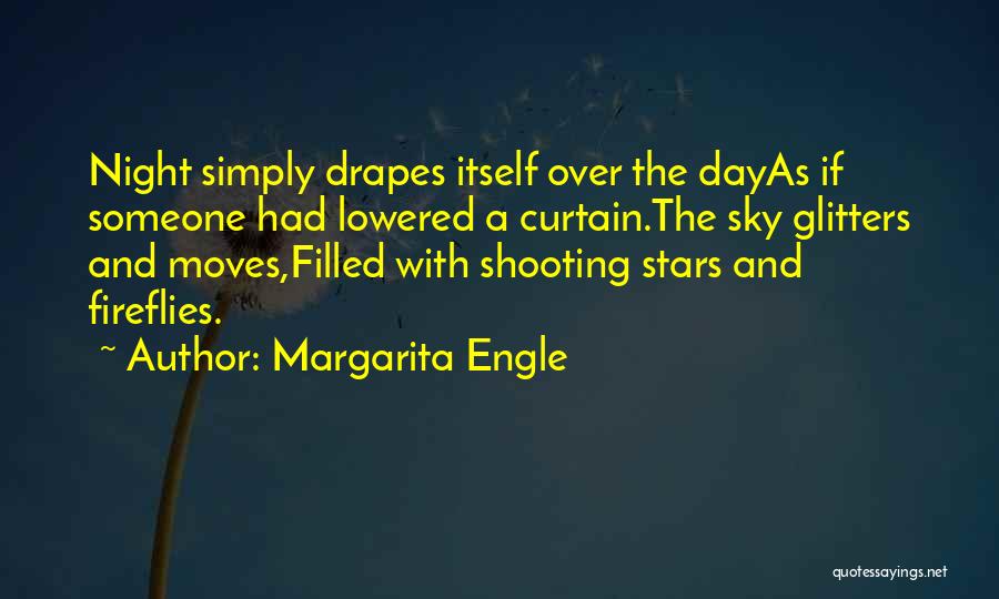 Glitters Quotes By Margarita Engle