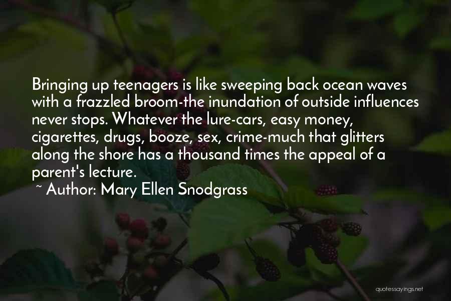 Glitters Quotes By Mary Ellen Snodgrass