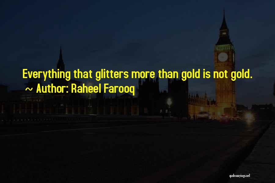 Glitters Quotes By Raheel Farooq
