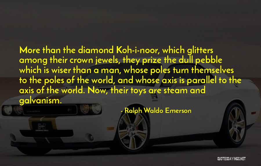 Glitters Quotes By Ralph Waldo Emerson