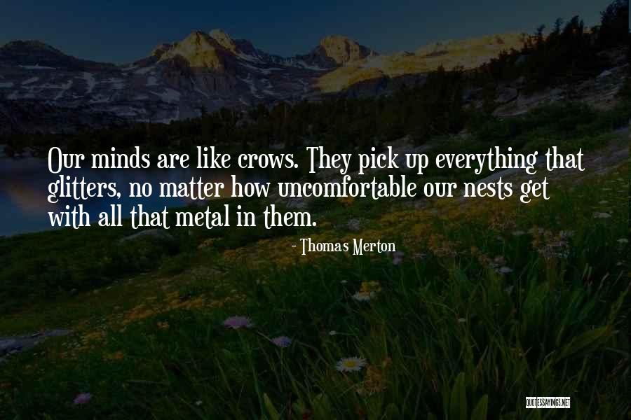 Glitters Quotes By Thomas Merton