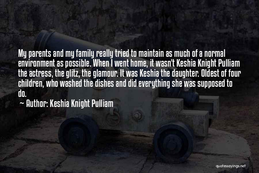 Glitz And Glamour Quotes By Keshia Knight Pulliam