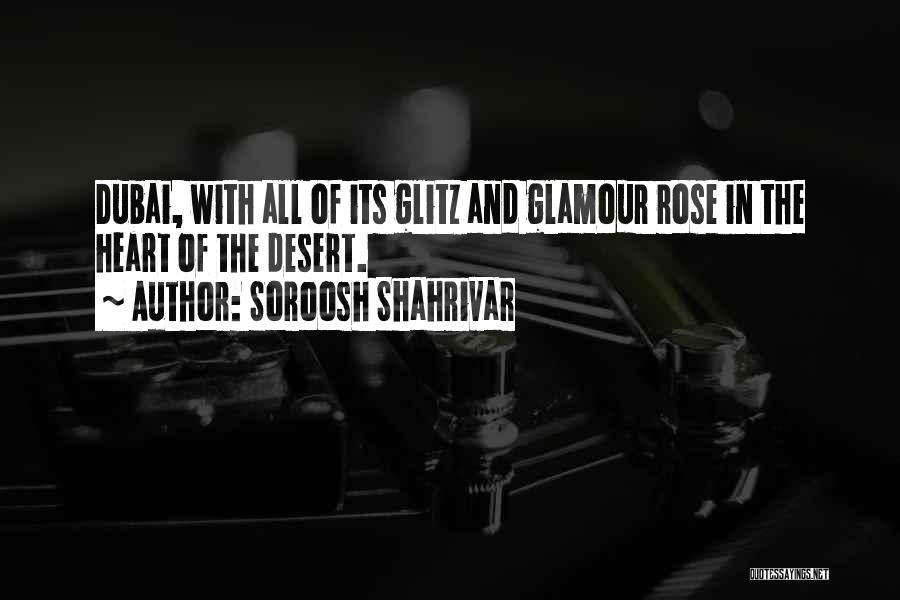 Glitz And Glamour Quotes By Soroosh Shahrivar