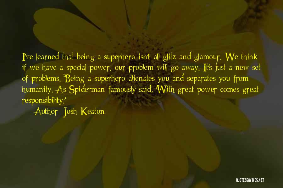 Glitz Quotes By Josh Keaton