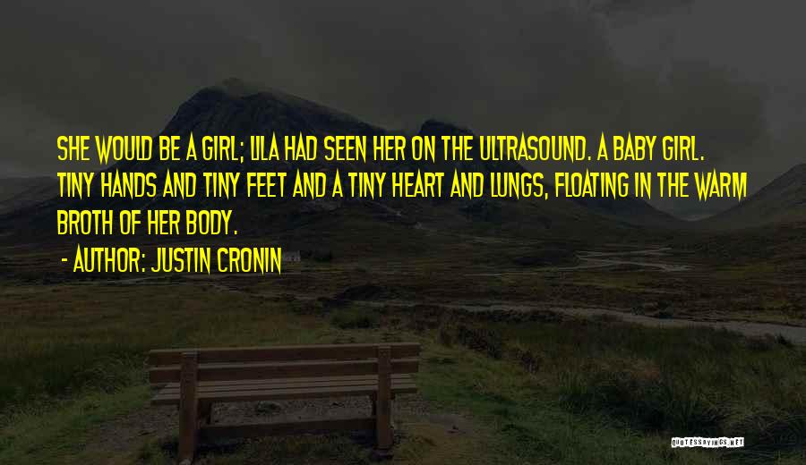 Glize Slaughter Quotes By Justin Cronin