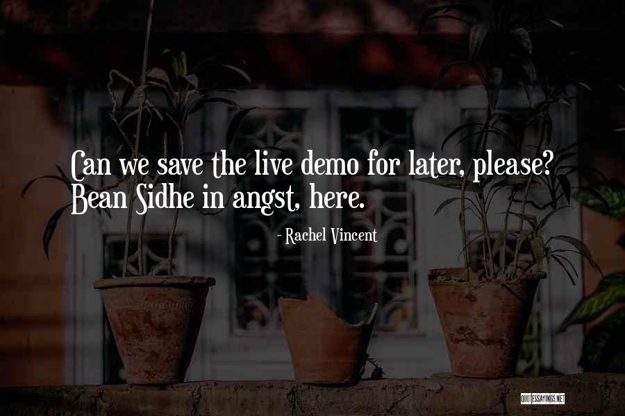 Glo Gang Quotes By Rachel Vincent Glo Gang Quotes By Rachel Vincent