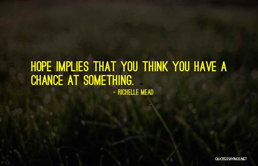 Glo Germ Quotes By Richelle Mead Glo Germ Quotes By Richelle Mead