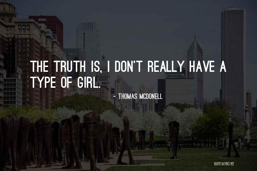 Gloam Quotes By Thomas McDonell Gloam Quotes By Thomas McDonell