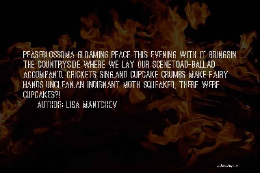 Gloaming Quotes By Lisa Mantchev