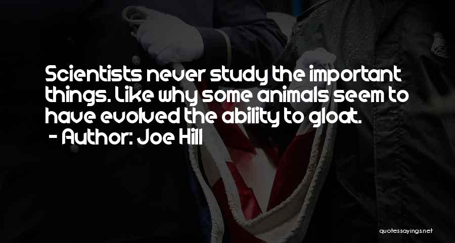 Gloat Quotes By Joe Hill