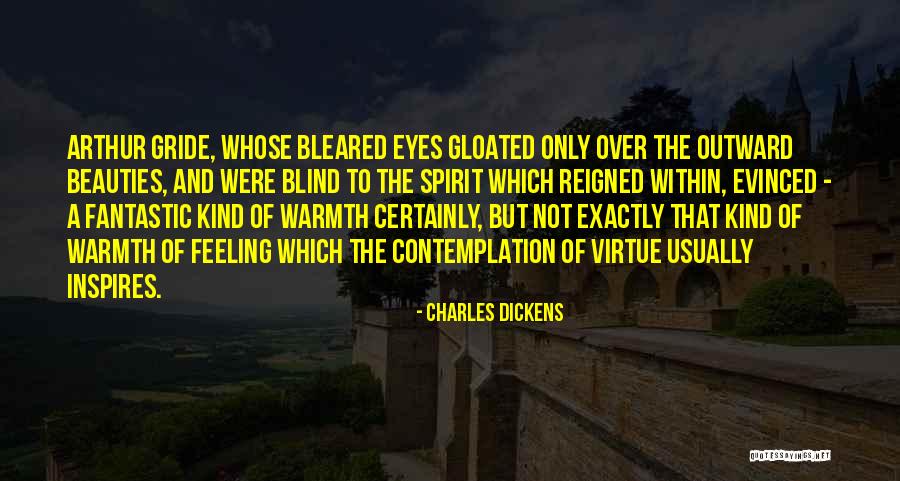 Gloated Quotes By Charles Dickens Gloated Quotes By Charles Dickens
