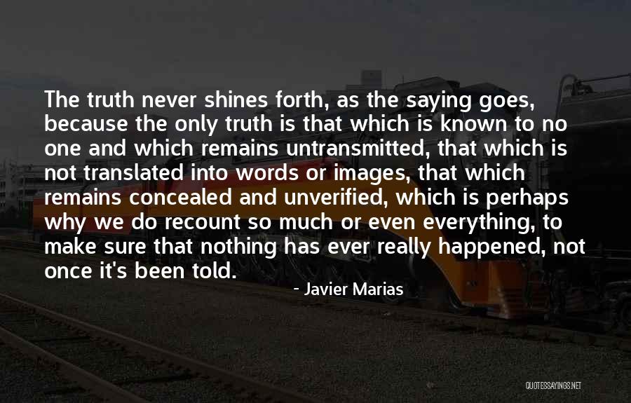 Gloated Quotes By Javier Marias Gloated Quotes By Javier Marias