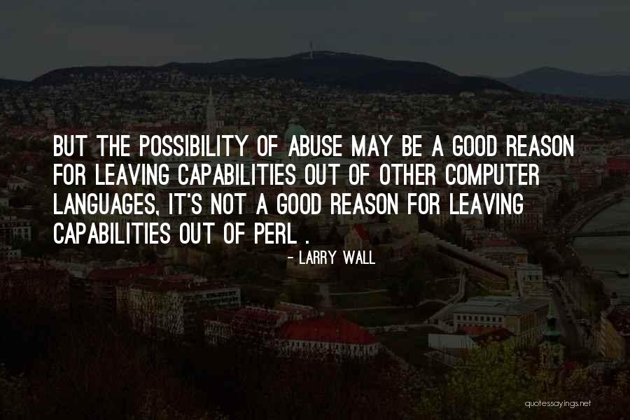 Gloated Quotes By Larry Wall Gloated Quotes By Larry Wall