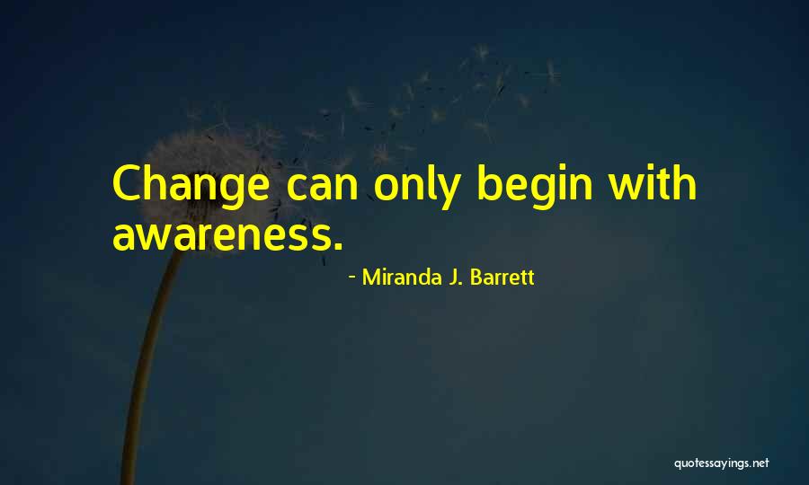Global Awakening Quotes By Miranda J. Barrett Global Awakening Quotes By Miranda J. Barrett