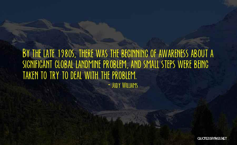 Global Awareness Quotes By Jody Williams