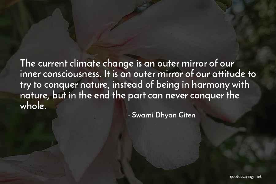 Global Change Quotes By Swami Dhyan Giten