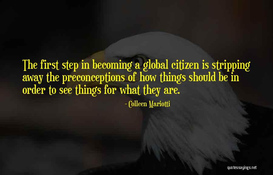 Global Citizen Quotes By Colleen Mariotti