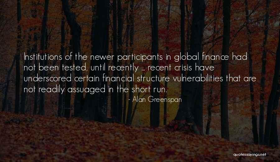 Global Financial Crisis Quotes By Alan Greenspan Global Financial Crisis Quotes By Alan Greenspan
