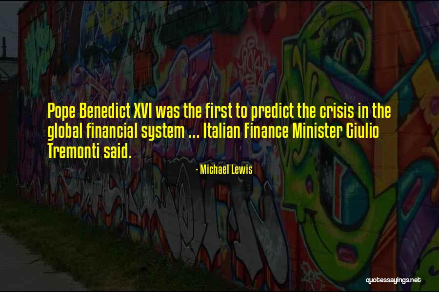 Global Financial Crisis Quotes By Michael Lewis Global Financial Crisis Quotes By Michael Lewis