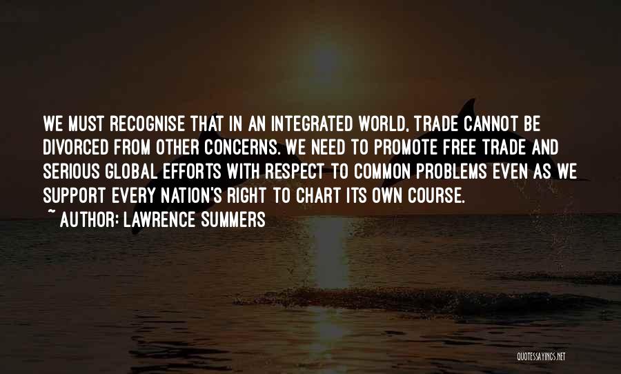 Global Free Trade Quotes By Lawrence Summers