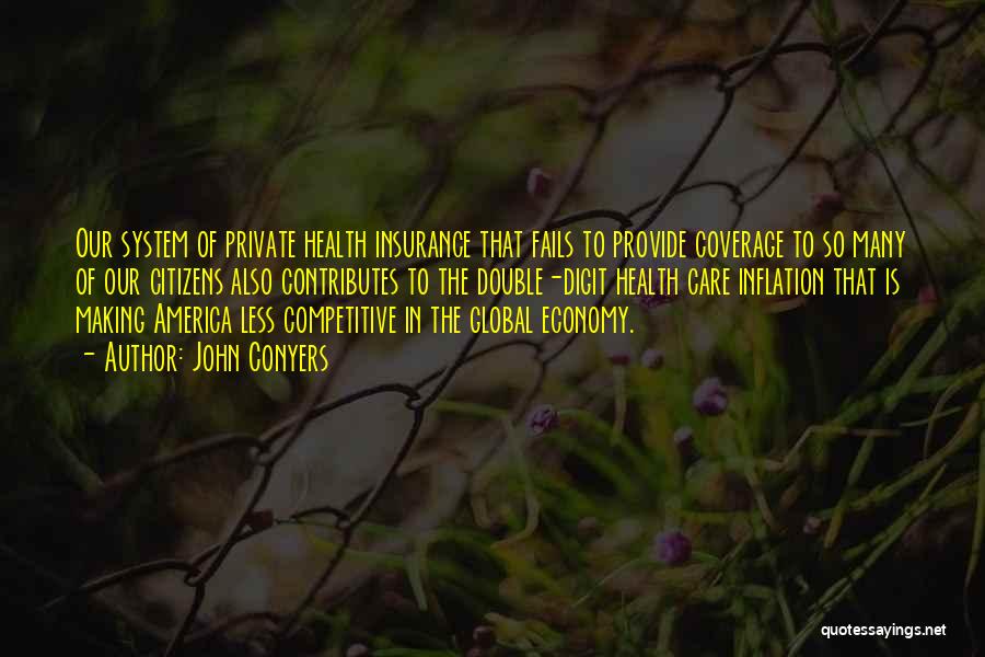 Global Health Care Quotes By John Conyers