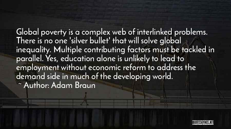 Global Inequality Quotes By Adam Braun