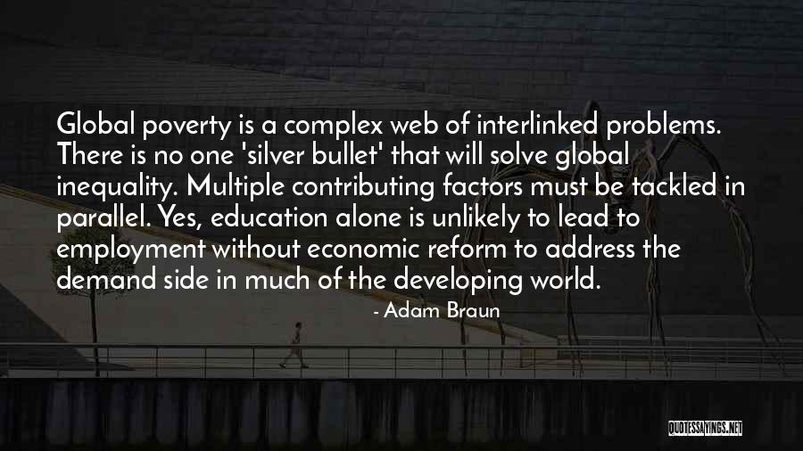 Global Inequality Quotes By Adam Braun