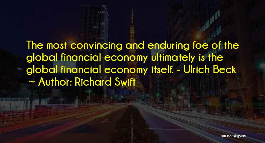 Global Inequality Quotes By Richard Swift