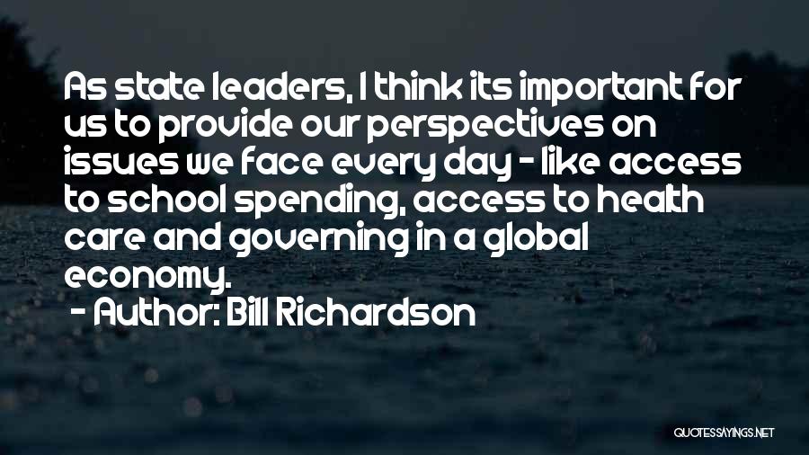 Global Issues Quotes By Bill Richardson