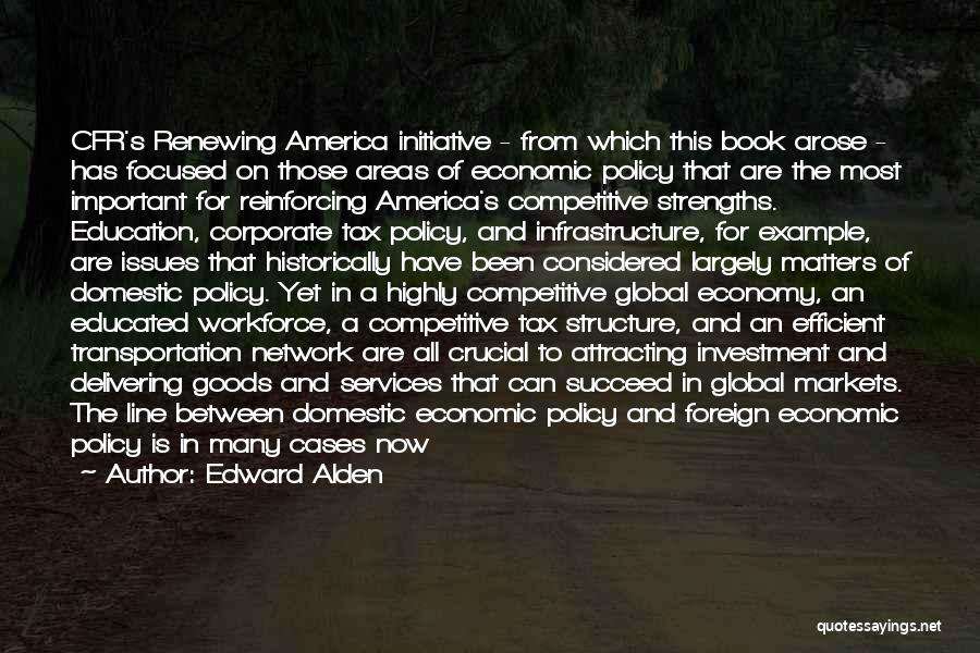 Global Issues Quotes By Edward Alden