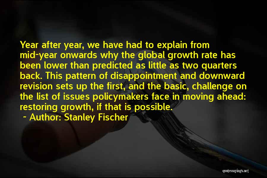 Global Issues Quotes By Stanley Fischer