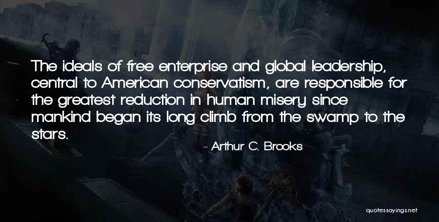 Global Leadership Quotes By Arthur C. Brooks Global Leadership Quotes By Arthur C. Brooks