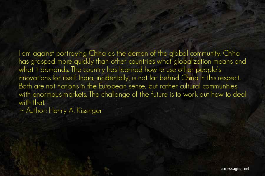 Global Markets Quotes By Henry A. Kissinger