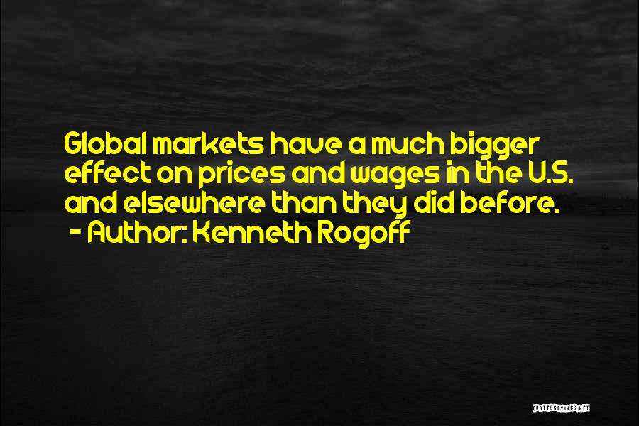 Global Markets Quotes By Kenneth Rogoff