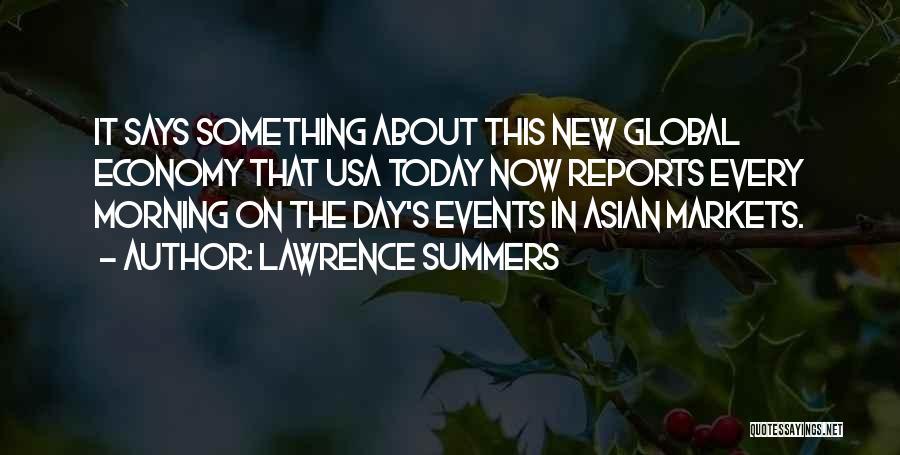 Global Markets Quotes By Lawrence Summers