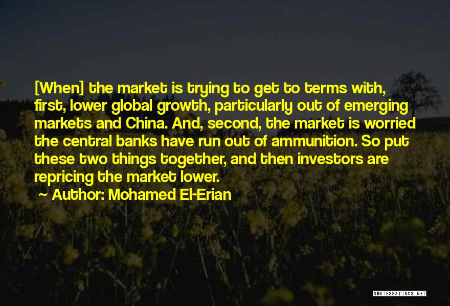 Global Markets Quotes By Mohamed El-Erian