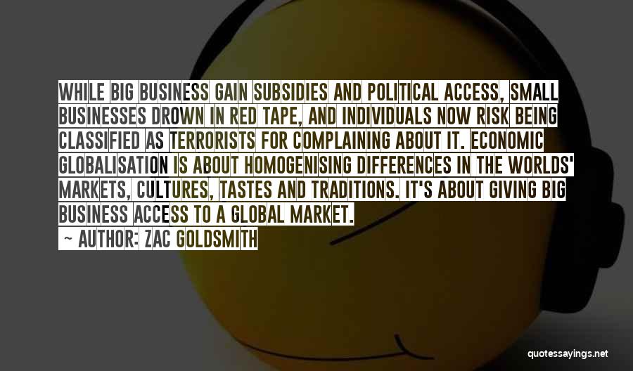 Global Markets Quotes By Zac Goldsmith