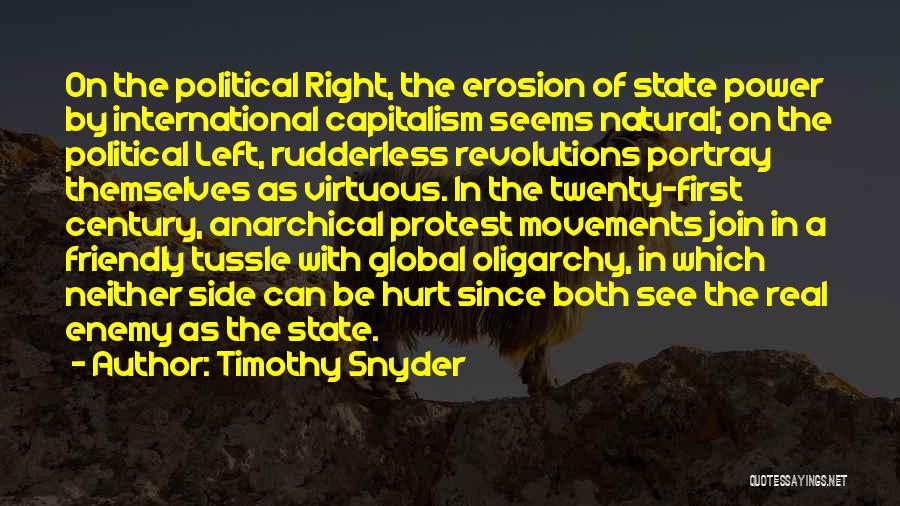 Global Movements Quotes By Timothy Snyder