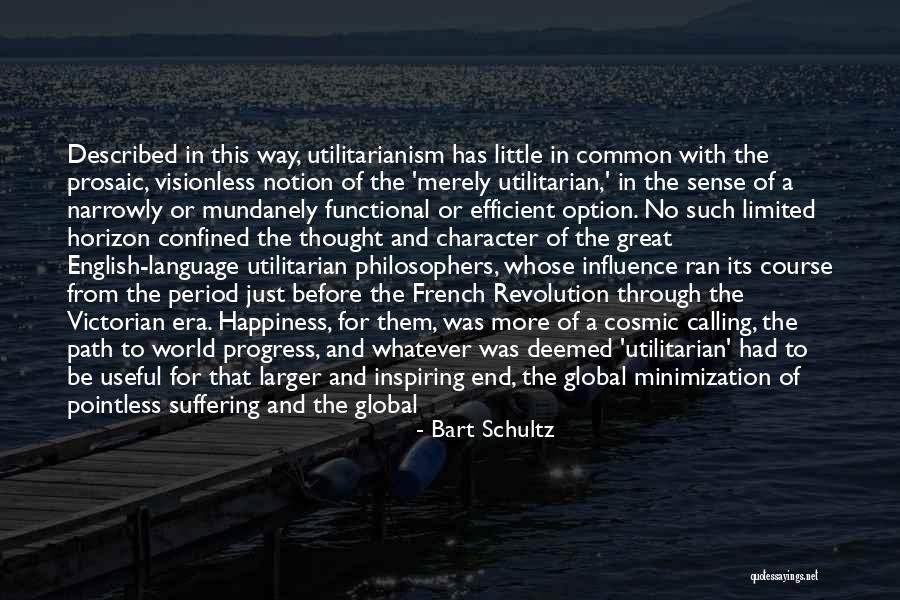 Global Progress Quotes By Bart Schultz Global Progress Quotes By Bart Schultz