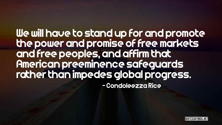 Global Progress Quotes By Condoleezza Rice Global Progress Quotes By Condoleezza Rice